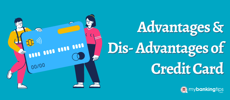 Advantages & Disadvantages of Credit Cards
