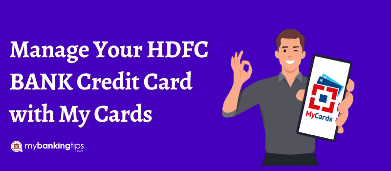 My Cards Web App - To Manage Your HDFC Bank Credit Cards