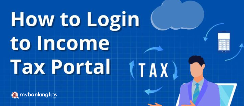 How to Register and Login to the Income Tax Portal