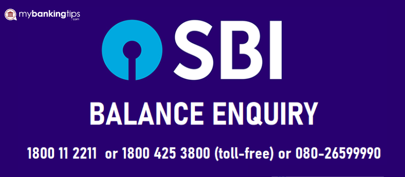 SBI Balance Check Number – SBI Quick Enquiry