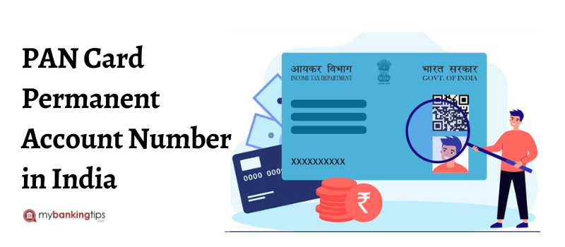 PAN Card - Permanent Account Number in India