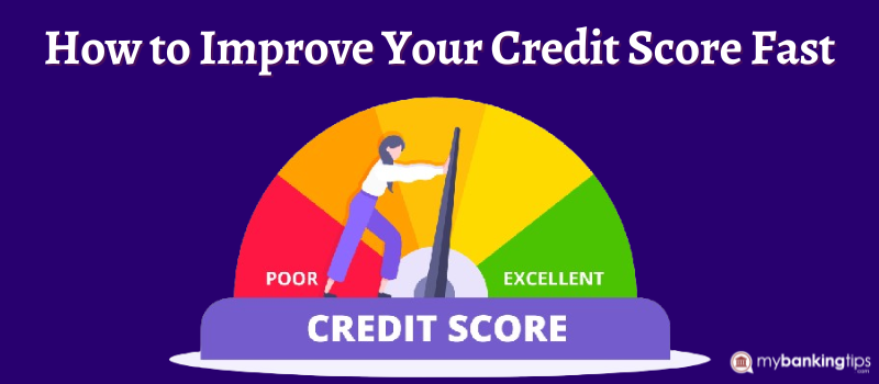 How to Improve Your Credit Score Fast