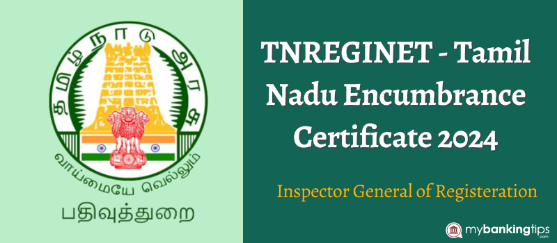 TNREGINET - Tamil Nadu Encumbrance Certificate 2024